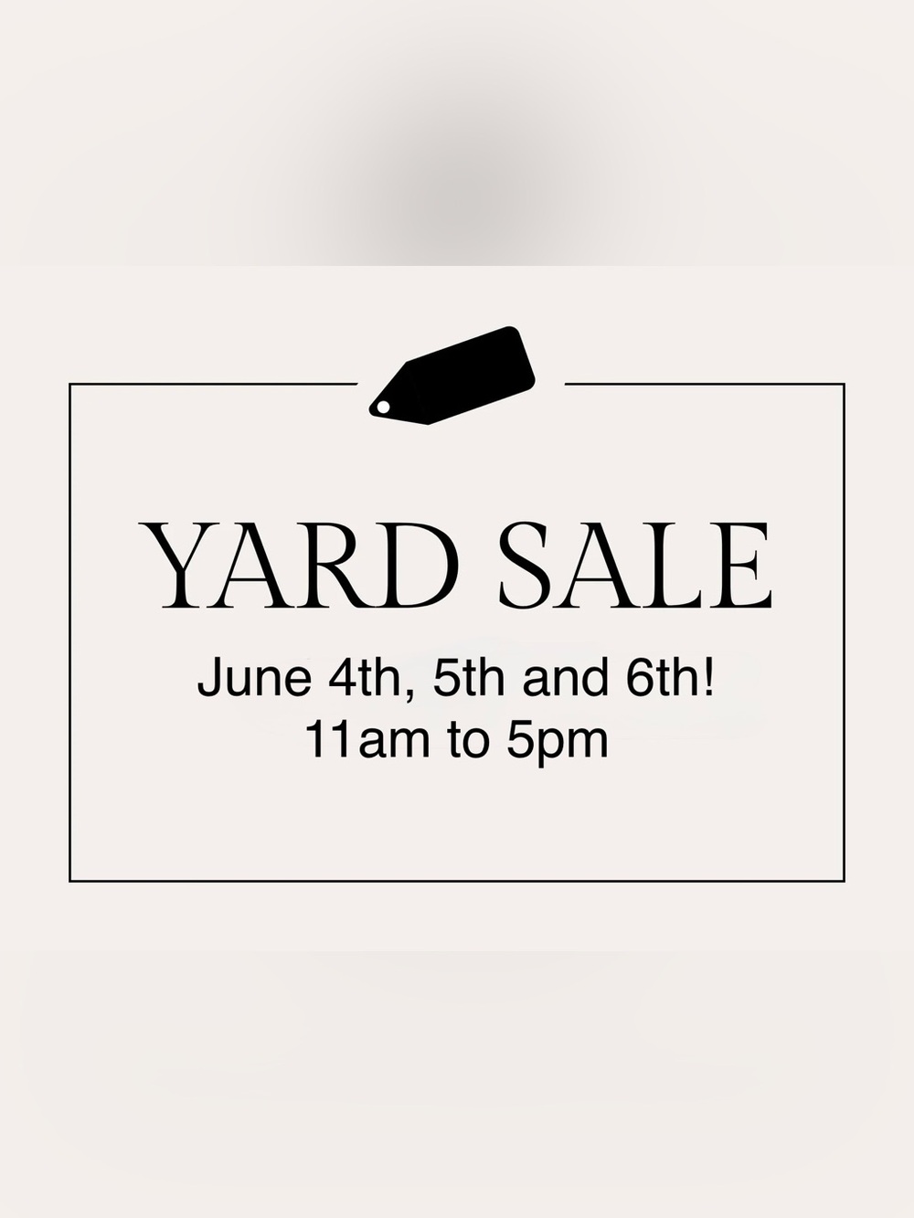 Yard Sale June 4, 5 & 6 from 11am to 5pm